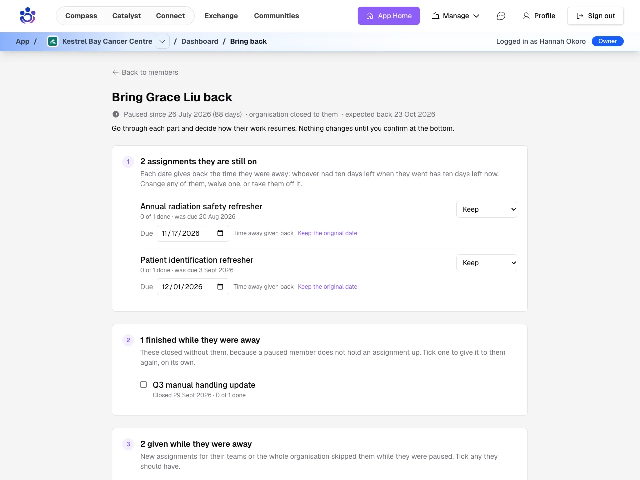 Bringing a member back: each open assignment's new due date, with the time away given back